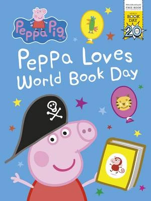 Peppa Pig: Peppa Loves World Book Day! World Book Day 2017