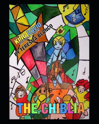 The Chiblia - King David and other stories