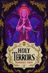 Holy Terrors: the stunning final instalment of fantasy series, set in Bavarian-inspired world