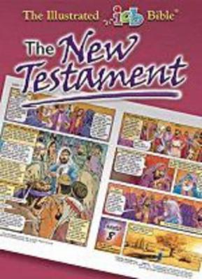 The New Testament: The Illustrated International Children's Bible