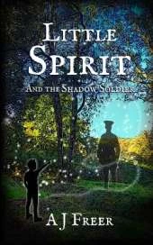 Little Spirit and the Shadow Soldier