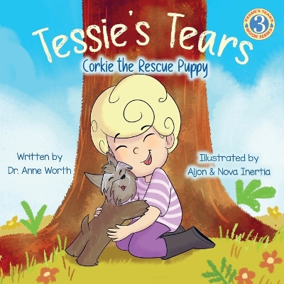 Tessie's Tears: Corkie the Rescue Puppy