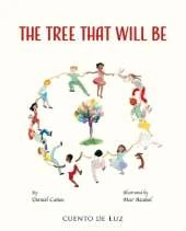 The Tree That Will Be