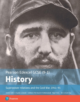Edexcel GCSE (9-1) History Foundation Superpower relations and the Cold War, 1941–91 Student Book