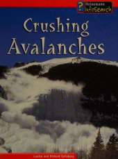 Crushing Avalanches