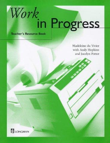 Work in Progress Teacher's Resource Book