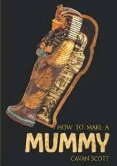 How to Make a Mummy