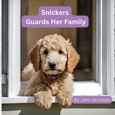 Snickers Guards Her Family