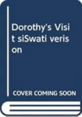 Dorothy's Visit Siswati Verison