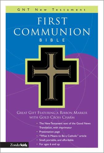 GNT, First Communion Bible: New Testament, Imitation Leather, White: GNT New Testament