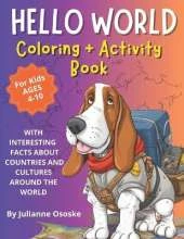 Hello World Coloring Book: Travel Activity Coloring Book for Kids