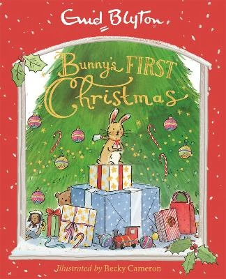 Bunny's First Christmas: A charming picture book by best-loved storyteller Enid Blyton