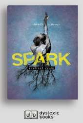 Spark: Spark Trilogy (book 1)