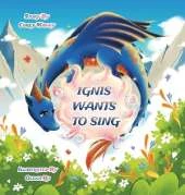 Ignis Wants to Sing