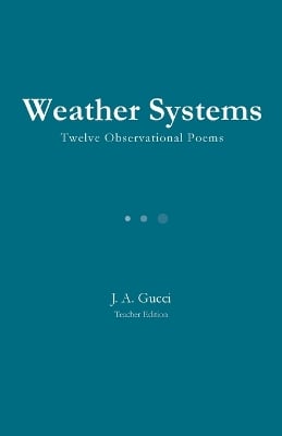 Weather Systemns: Twelve Observational Poems