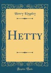 Hetty (Classic Reprint)