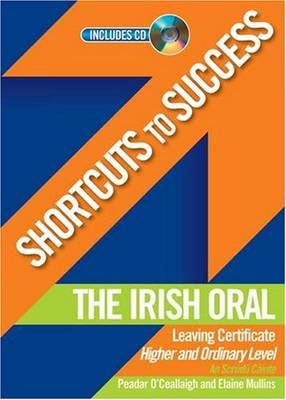 The Irish Oral: Leaving Certificate Higher and Ordinary Level