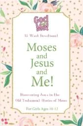 Moses and Jesus and Me!