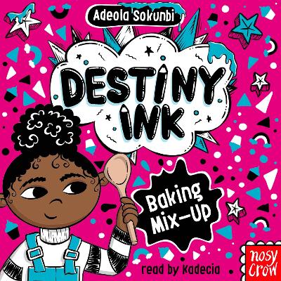Destiny Ink: Baking Mix-Up