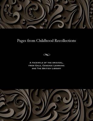 Pages from Childhood Recollections