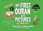 My First Quran With Pictures - Flashcards: Juzz Amma Part 1
