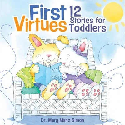 First Virtues: 12 Stories for Toddlers