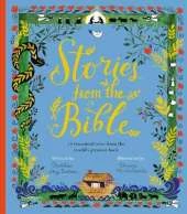 Stories from the Bible: 17 treasured tales from the world's greatest book