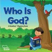 Who Is God?: A RoseKidz Rhyming Book