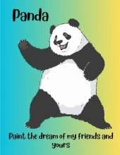 Panda: Paint the dream of my friends and yours