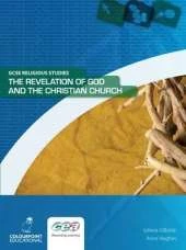 The Revelation of God and the Christian Church: Ccea GCSE Religious Studies
