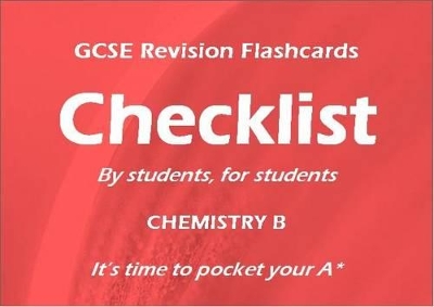 Checklist GCSE Revision Flashcards Chemistry B
