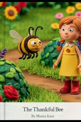 Thankful Bee: The Little Bee Who Was a Big Helper