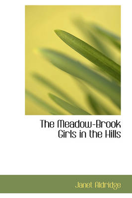 The Meadow-Brook Girls in the Hills