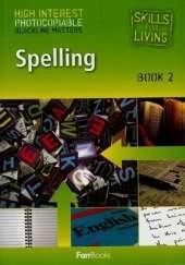 Spelling Book 2 - Skills for Living: High Interest