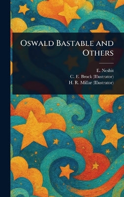 Oswald Bastable and Others