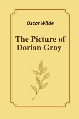 The Picture of Dorian Gray by Oscar Wilde