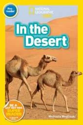 National Geographic Reader: In the Desert (Pre-Reader)