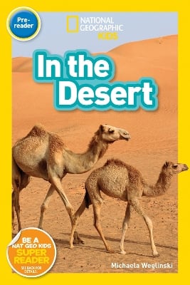 National Geographic Reader: In the Desert (Pre-Reader)