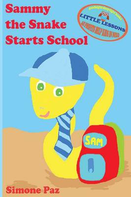Sammy the Snake Starts School