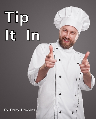 Tip It In: Phonics Phase 2
