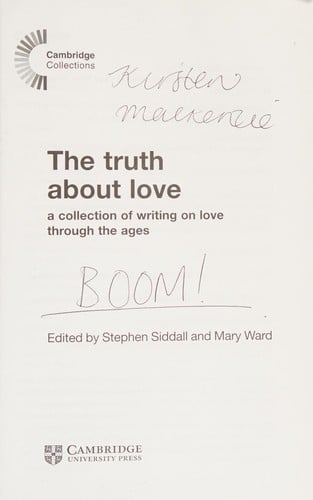 The Truth About Love: A Collection of Writing on Love Through the Ages