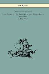 Mountain of Gems - Fairy-Tales of the Peoples of the Soviet Land - Illustrated by V. Minayev