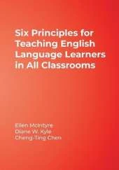 Six Principles for Teaching English Language Learners in All Classrooms