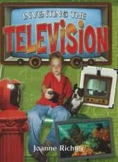 Inventing the Television