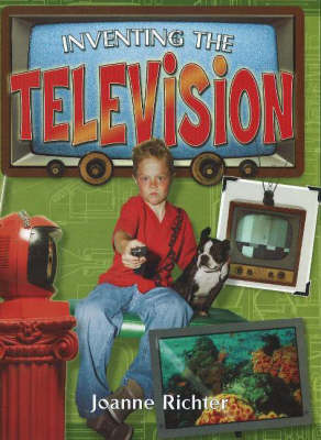 Inventing the Television