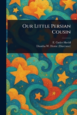 Our Little Persian Cousin