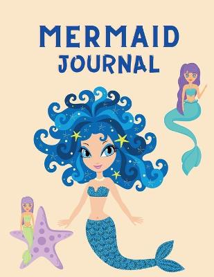 Mermaid Journal: Kids Journal - Journals for Girls with Mermaid - Draw and Write Journal for Kids - Girls Journal