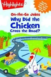 On-the-Go Jokes: Why Did the Chicken Cross the Road?