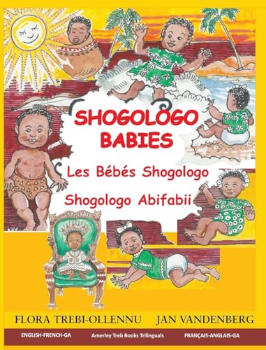 Shogologo Babies - Les Bébés Shogologo - Shogologo Abifabii: Les Bébés Shogologo