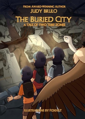 The Buried City: A Tale of Two Time Zones